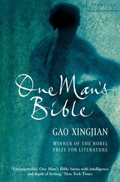 One Man's Bible (eBook, ePUB) - Gao Xingjian