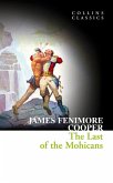 The Last of the Mohicans (Collins Classics) (eBook, ePUB)
