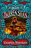 Vampire Mountain (The Saga of Darren Shan, Book 4) (eBook, ePUB)