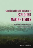 Condition and Health Indicators of Exploited Marine Fishes (eBook, ePUB)