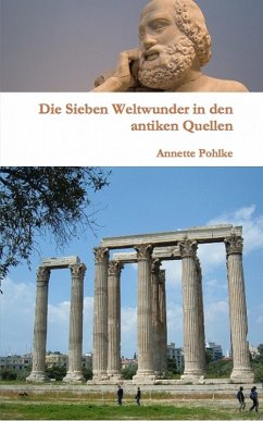 Cover Die Sieben Weltwunder in den antiken Quellen (eBook, ePUB)