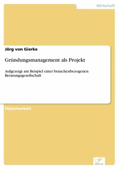 Gründungsmanagement als Projekt (eBook, PDF) - Gierke, Jörg von