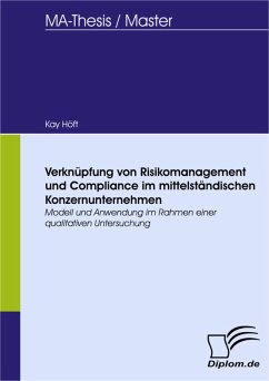 Verknüpfung von Risikomanagement und Compliance im mittelständischen Konzernunternehmen (eBook, PDF) - Höft, Kay