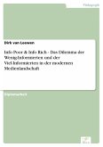 Info Poor & Info Rich - Das Dilemma der Wenig-Informierten und der Viel-Informierten in der modernen Medienlandschaft (eBook, PDF)