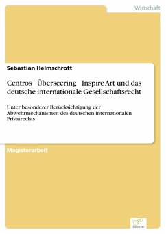 Centros - Überseering - Inspire Art und das deutsche internationale Gesellschaftsrecht (eBook, PDF) - Helmschrott, Sebastian