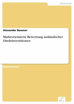 Marktorientierte Bewertung ausländischer Direktinvestitionen (eBook, PDF) - Baasner, Alexander