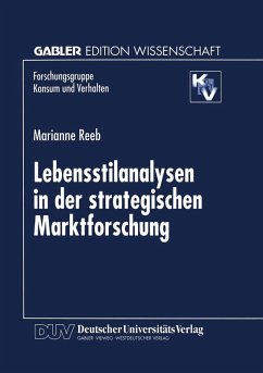 Lebensstilanalysen in der strategischen Marktforschung - Reeb, Marianne Lebensstilanalysen in der strategischen Marktforschung - Reeb, Marianne