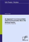An Approach to an Accountable Client-Communication Mix in the Banking Industry (eBook, PDF)