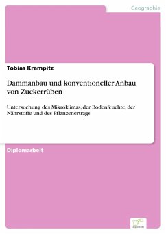 Dammanbau und konventioneller Anbau von Zuckerrüben (eBook, PDF) - Krampitz, Tobias