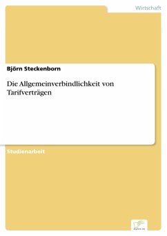 Die Allgemeinverbindlichkeit von Tarifverträgen (eBook, PDF) - Steckenborn, Björn