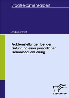 Problemstellungen bei der Einführung einer persönlichen Genomsequenzierung (eBook, PDF) - Schmidt, André