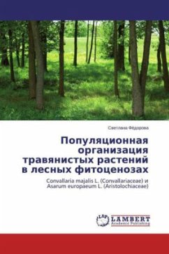 Populyatsionnaya organizatsiya travyanistykh rasteniy v lesnykh fitotsenozakh