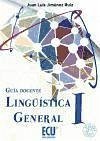 Lingüística general I : guía docente