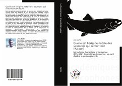 Quelle est l'origine natale des saumons qui remontent l'Adour? Quelle est l'origine natale des saumons qui remontent l'Adour?