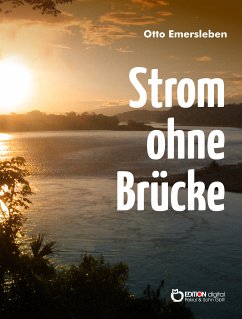 Strom ohne Brücke (eBook, PDF) - Emersleben, Otto