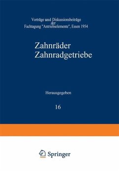 Zahnräder Zahnradgetriebe - Niemann, G.; Brugger, H.; Hellmich, H. K.; Hammesfahr, E.; Zickel, H.; Oehsen, H. v.; Kegel, K.; Malmberg, W.; Grönegress, H. W.; Hiersig, H. M.; Walker, H.; Zink, H.; Ritter, R.; Weber, K. H.; Winter, H.; Bergsträsser, M.; Dietrich, G.; Thomas, W.; Richter, W.; Rettig, H.; Cameron, A.; Blok, H.