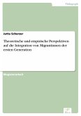 Theoretische und empirische Perspektiven auf die Integration von Migrantinnen der ersten Generation (eBook, PDF)