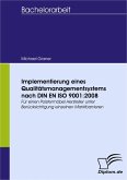 Implementierung eines Qualitätsmanagementsystems nach DIN EN ISO 9001:2008 (eBook, PDF)