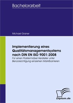 Implementierung eines Qualitätsmanagementsystems nach DIN EN ISO 9001:2008 (eBook, PDF) - Graner, Michael