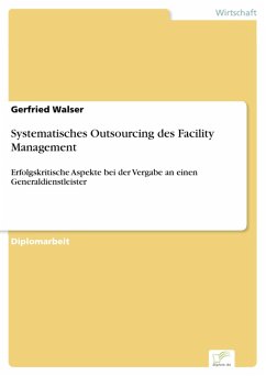 Systematisches Outsourcing des Facility Management (eBook, PDF) - Walser, Gerfried