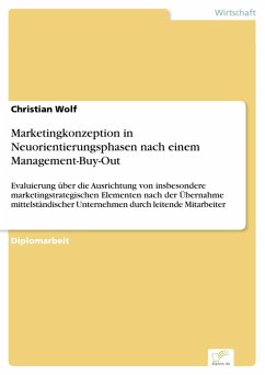 Marketingkonzeption in Neuorientierungsphasen nach einem Management-Buy-Out (eBook, PDF) - Wolf, Christian