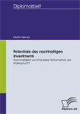 Potentiale des nachhaltigen Investments: Nachhaltigkeit und finanzielle Performance, ein Widerspruch? (eBook, PDF)