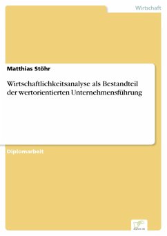 Wirtschaftlichkeitsanalyse als Bestandteil der wertorientierten Unternehmensführung (eBook, PDF) - Stöhr, Matthias