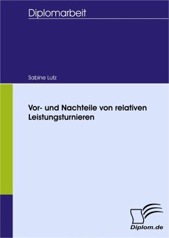 Vor- und Nachteile von relativen Leistungsturnieren (eBook, PDF) - Lutz, Sabine