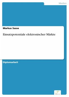 Einsatzpotentiale elektronischer Märkte (eBook, PDF) - Sasse, Markus