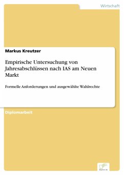 Empirische Untersuchung von Jahresabschlüssen nach IAS am Neuen Markt (eBook, PDF) - Kreutzer, Markus