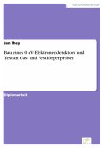 Bau eines 0 eV-Elektronendetektors und Test an Gas- und Festkörperproben (eBook, PDF) Bau eines 0 eV-Elektronendetektors und Test an Gas- und Festkörperproben (eBook, PDF)