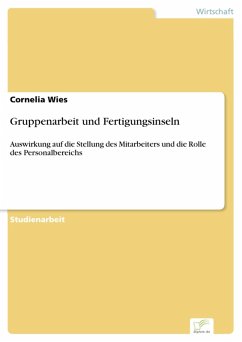 Gruppenarbeit und Fertigungsinseln (eBook, PDF) - Wies, Cornelia