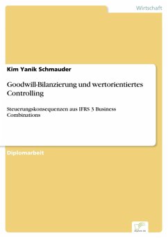 Goodwill-Bilanzierung und wertorientiertes Controlling (eBook, PDF) - Schmauder, Kim Yanik