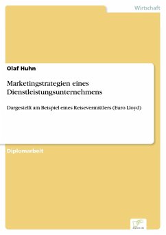 Marketingstrategien eines Dienstleistungsunternehmens (eBook, PDF) - Huhn, Olaf