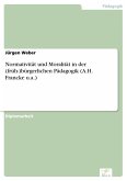 Normativität und Moralität in der (früh-)bürgerlichen Pädagogik (A.H. Francke u.a.) (eBook, PDF)