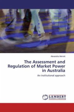 The Assessment and Regulation of Market Power in Australia