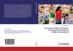Consumer Choice Process: An Empirical Study of Indian Consumers