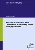 Principles of Sustainable Urban Development in the Bidding Process for Olympic Games (eBook, PDF)