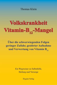 Volkskrankheit Vitamin-B12-Mangel - Klein, Thomas