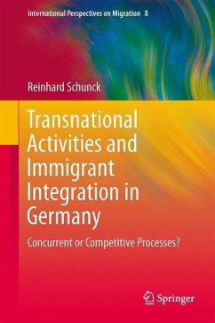 Transnational Activities and Immigrant Integration in Germany - Schunck, Reinhard