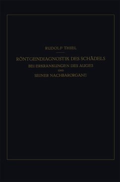 Cover Röntgendiagnostik des Schädels bei Erkrankungen des Auges und Seiner Nachbarorgane
