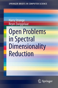 Open Problems in Spectral Dimensionality Reduction - Strange, Harry;Zwiggelaar, Reyer