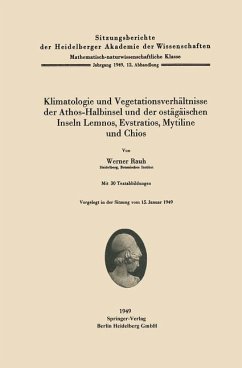 Klimatologie und Vegetationsverhältnisse der Athos-Halbinsel und der ostägäischen Inseln Lemnos, Evstratios, Mytiline und Chios - Rauh, W.