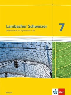 Lambacher Schweizer. 7. Schuljahr G8. Schülerbuch. Neubearbeitung. Hessen