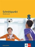 Schnittpunkt Mathematik - Ausgabe für Niedersachsen. Schülerbuch 8. Schuljahr - Mittleres Niveau