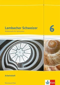 Lambacher Schweizer. 6. Schuljahr. Arbeitsheft plus Lösungsheft. Neubearbeitung. Rheinland-Pfalz