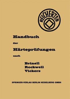 Die Härteprüfungen nach Brinell, Rockwell, Vickers - Reicherter, G.