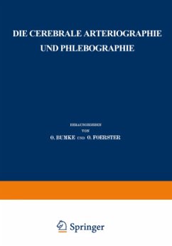 Die cerebrale Arteriographie und Phlebographie - Moniz, E.