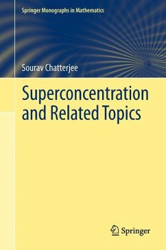 Superconcentration and Related Topics - Chatterjee, Sourav