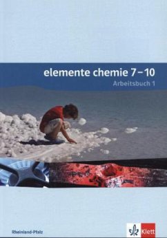 Elemente Chemie 7-10. Ausgabe Rheinland-Pfalz / Elemente Chemie, Ausgabe Rheinland-Pfalz 2014 Bd.1